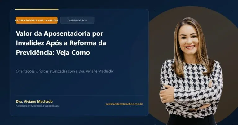 Valor da Aposentadoria por Invalidez Após a Reforma da Previdência: Veja Como Calcular
